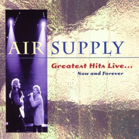 Air Supply-greatest Hits Live: Now And Forever - Cd Air Supply-greatest Hits Live: Now And Forever - Cd