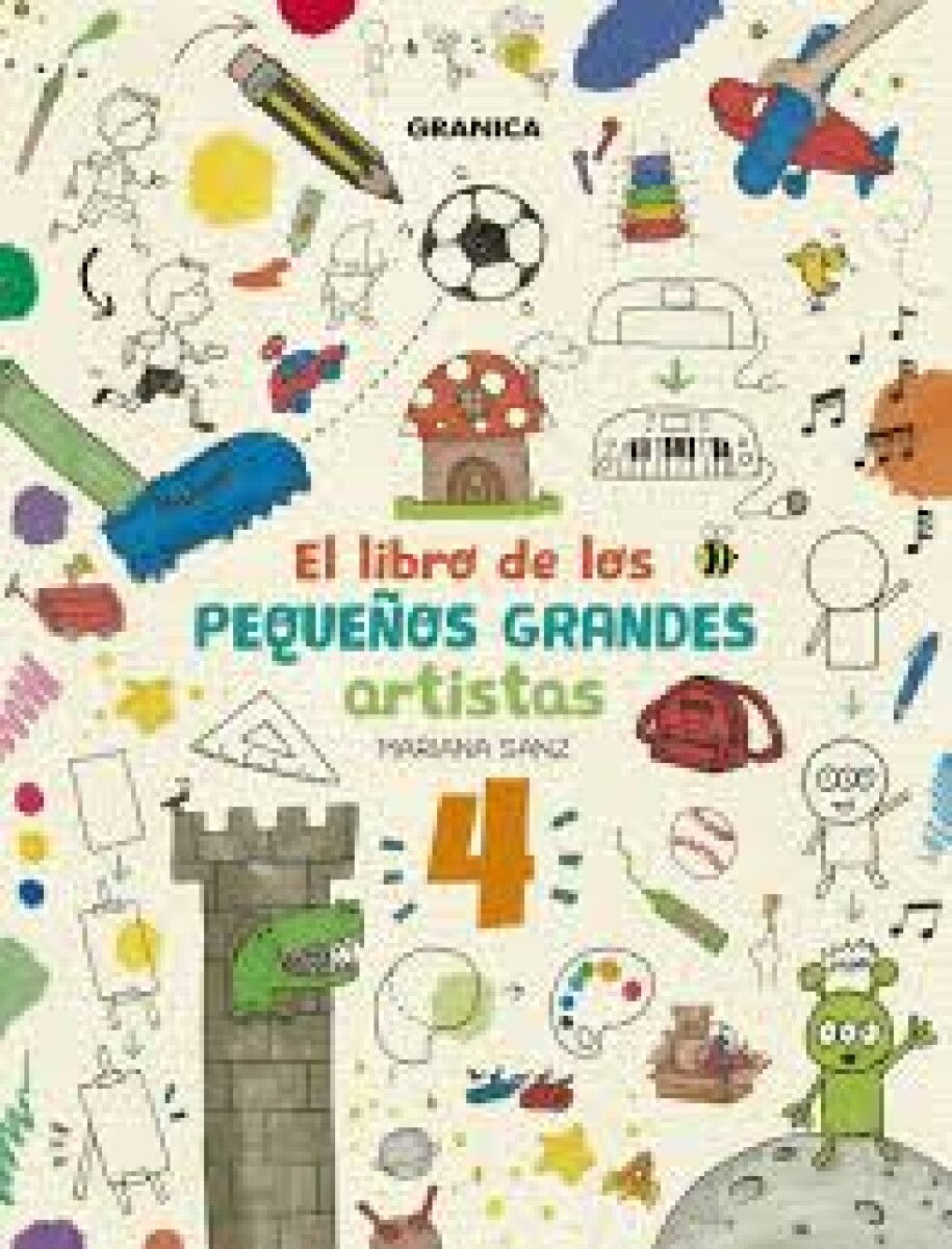 EL LIBRO DE LOS PEQUEÑOS GRANDES ARTISTAS 4 