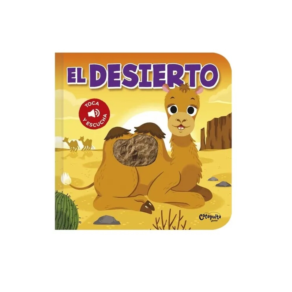 TOCA Y ESCUCHA - EL DESIERTO TOCA Y ESCUCHA - EL DESIERTO