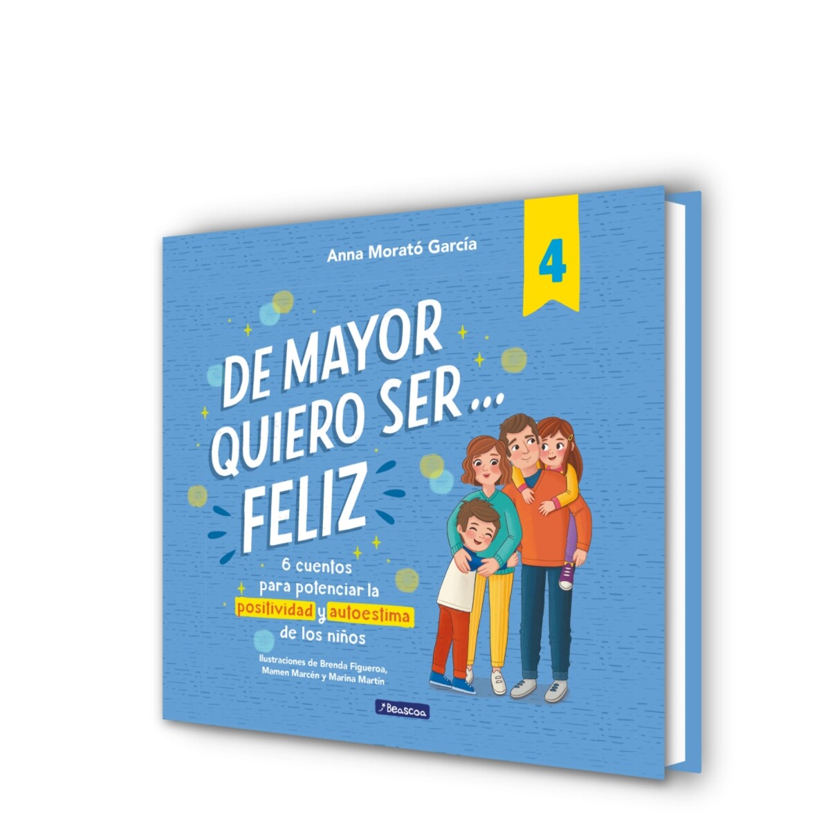 DE MAYOR QUIERO SER FELIZ 4 