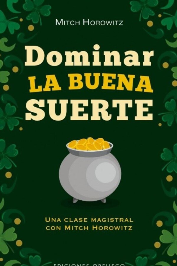 Dominar La Buena Suerte Dominar La Buena Suerte