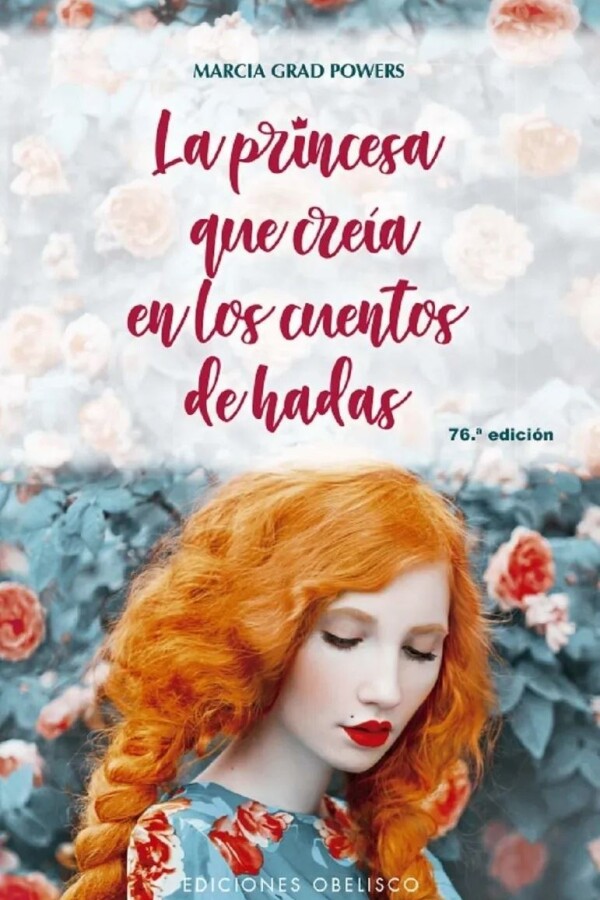 Princesa Que Creía En Los Cuentos De Hadas (n.e), La Princesa Que Creía En Los Cuentos De Hadas (n.e), La