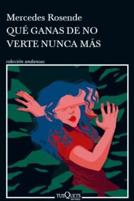 QUE GANAS DE NO VERTE NUNCA MAS QUE GANAS DE NO VERTE NUNCA MAS