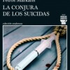 La Conjura De Los Suicidas La Conjura De Los Suicidas