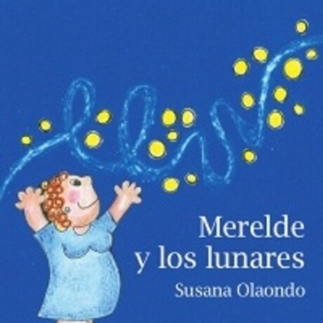 MERELDE Y LOS LUNARES. MAXI MERELDE Y LOS LUNARES. MAXI