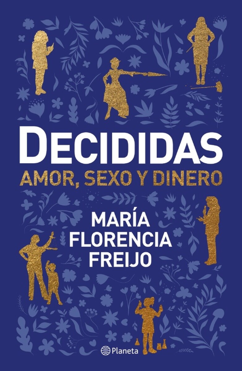 Decididas- Amor, Sexo Y Dinero 