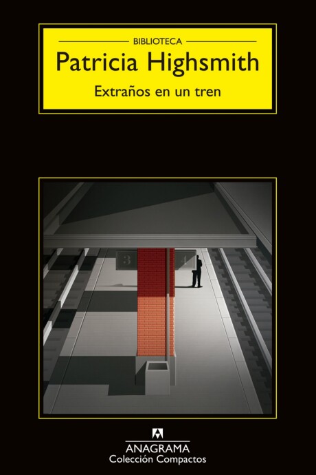 EXTRAÑOS EN UN TREN EXTRAÑOS EN UN TREN