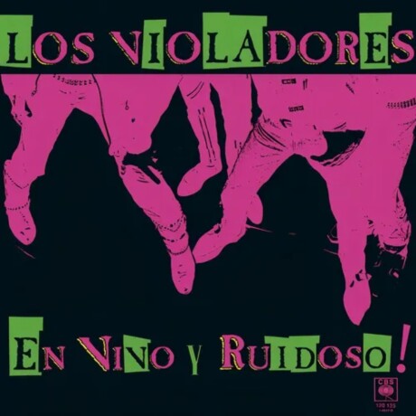 Los Violadores - En Vivo Y Ruidoso - Vinilo Los Violadores - En Vivo Y Ruidoso - Vinilo