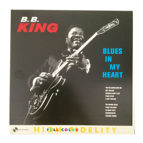 King,b.b. / Blues In My Heart - Vinilo — Palacio De La Música