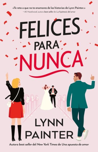 Felices para nunca Felices para nunca