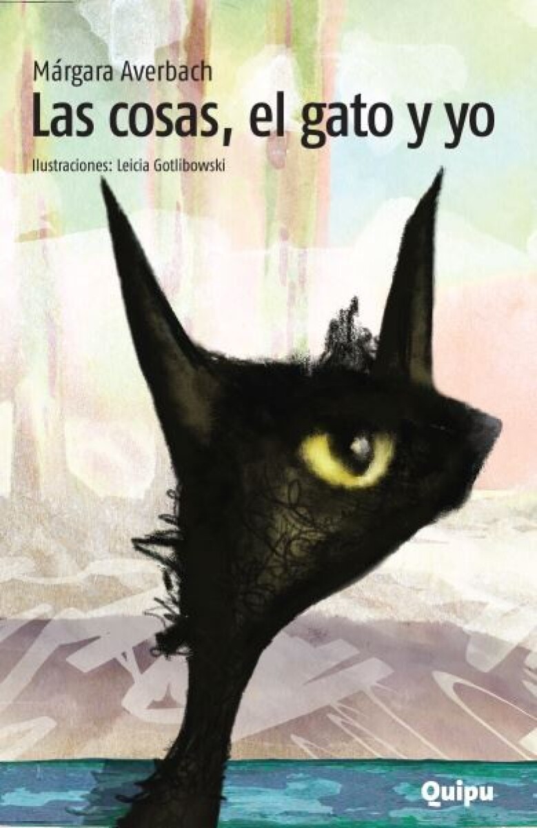 Cosas, El Gato Y Yo, Las 