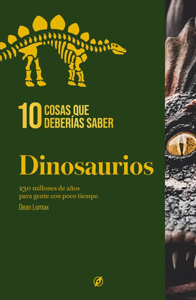 DINOSAURIOS 10 COSAS QUE DEBERIAS SABER 