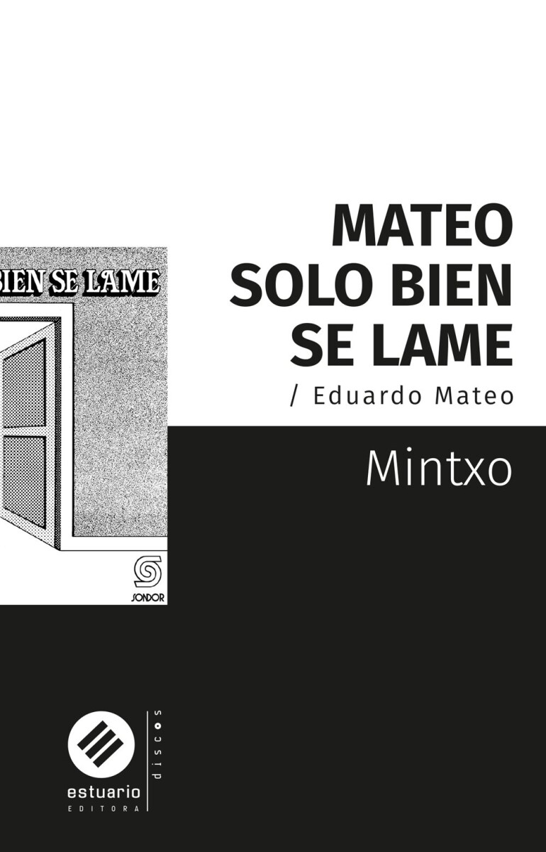 MATEO SOLO BIEN SE LAME. EDUARDO MATEO 