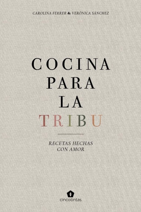 COCINA PARA LA TRIBU COCINA PARA LA TRIBU