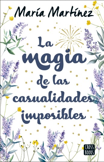 La magia de las casualidades imposibles La magia de las casualidades imposibles