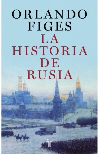 La historia de Rusia La historia de Rusia