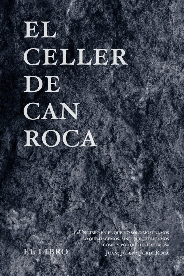 Celler De Can Roca, El Celler De Can Roca, El