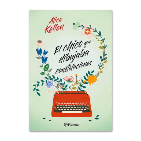 El chico que dibujaba constelaciones - Alice Kellen 001