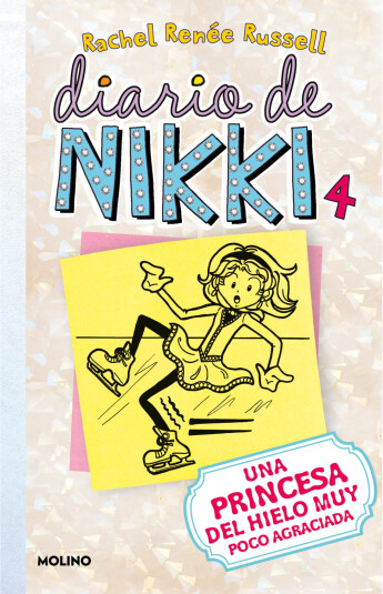 Diario de Nikki 4: Una princesa del hielo muy poco agraciada Diario de Nikki 4: Una princesa del hielo muy poco agraciada