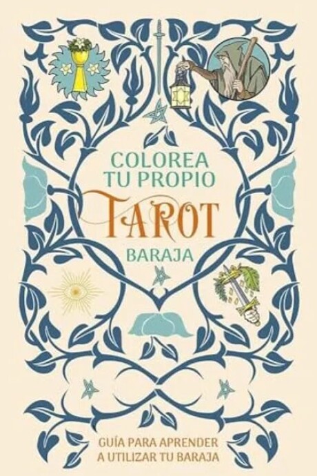 COLOREA TU PROPIO TAROT COLOREA TU PROPIO TAROT