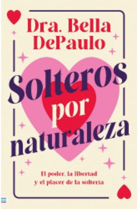 SOLTEROS POR NATURALEZA SOLTEROS POR NATURALEZA