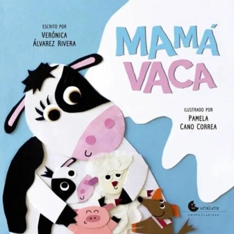MAMA VACA MAMA VACA