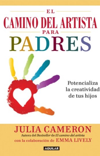 El camino del artista para padres El camino del artista para padres