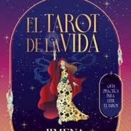 EL TAROT DE LA VIDA EL TAROT DE LA VIDA