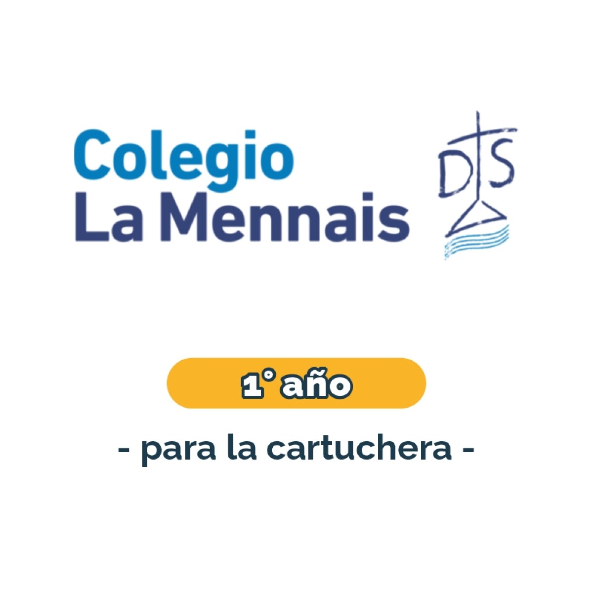 Lista de materiales - Primaria 1° para la cartuchera La Mennais 