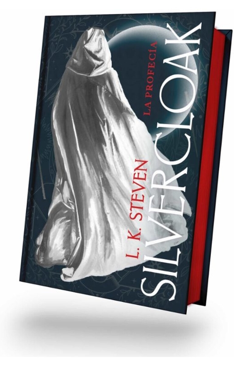 Silvercloak. La profecía. Edición cantos pintados 