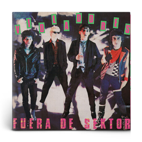 (l) Los Violadores Fuera De Sektor Vinilo (l) Los Violadores Fuera De Sektor Vinilo