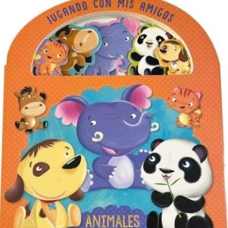 JUGANDO CON MIS AMIGOS: ANIMALES BEBES JUGANDO CON MIS AMIGOS: ANIMALES BEBES
