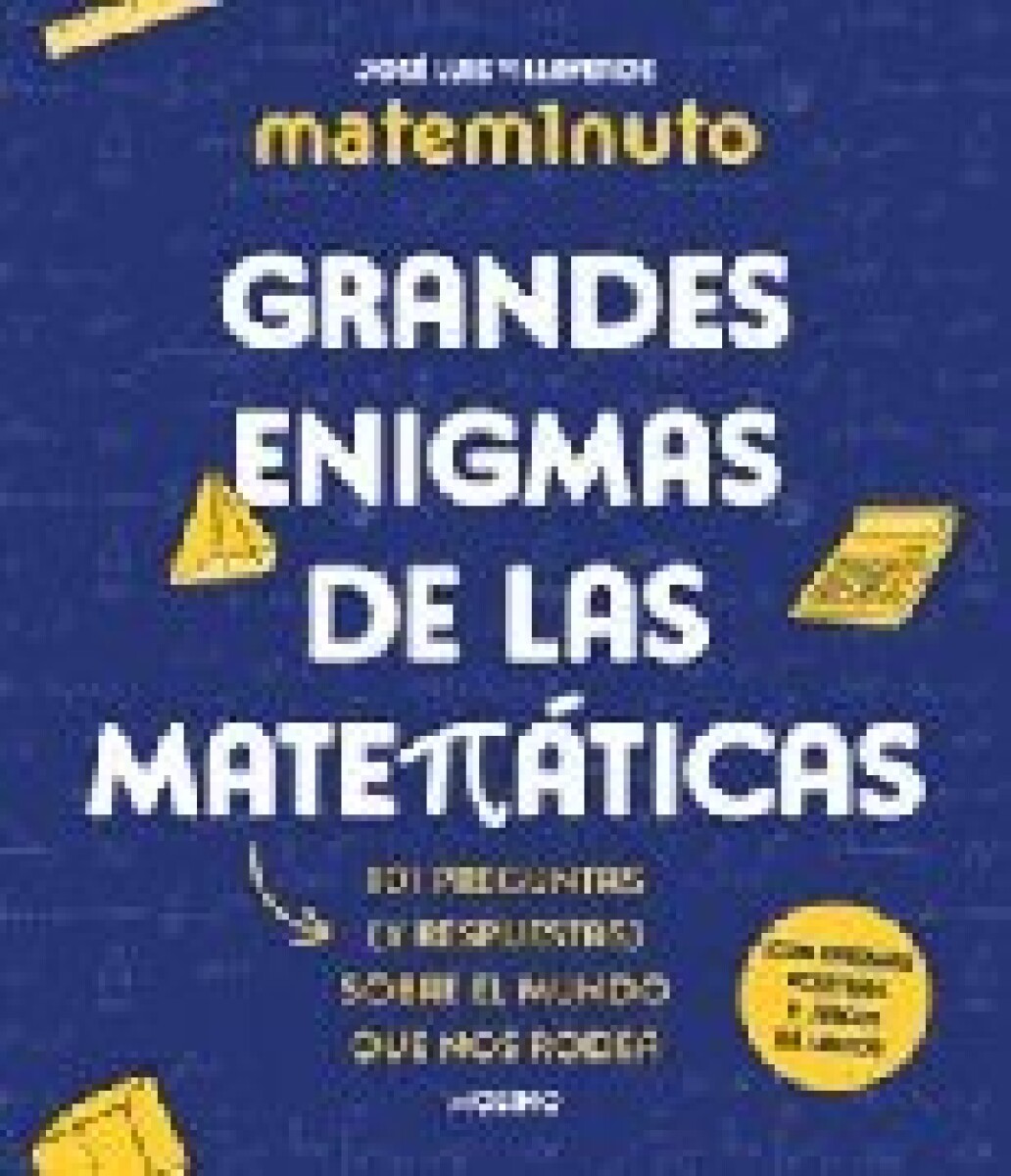 GRANDES ENIGMAS DE LAS MATEMATICAS 