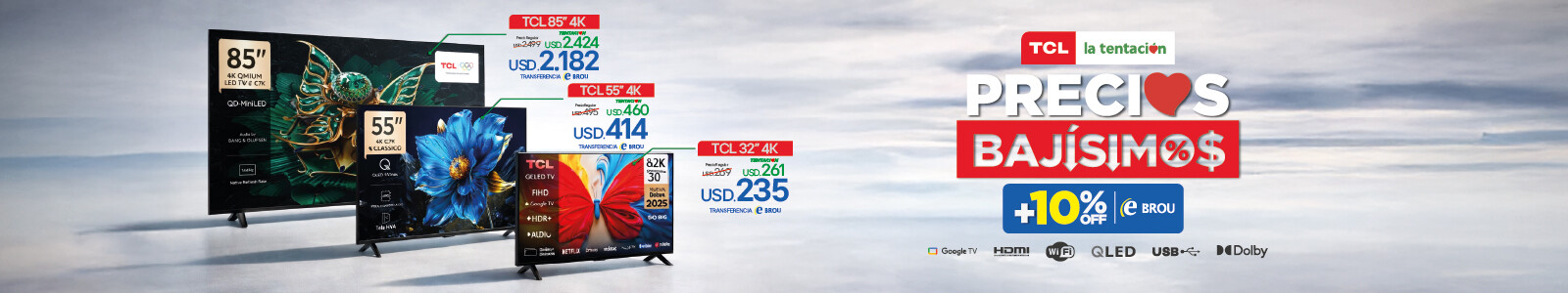 TCL - Bajamos los precios en La Tentación