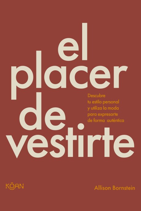 PLACER DE VESTIRTE, EL PLACER DE VESTIRTE, EL