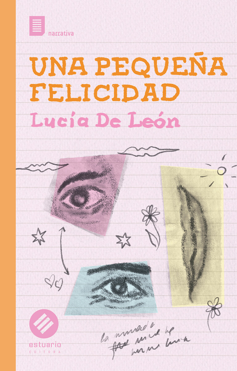 PEQUEÑA FELICIDAD, UNA 