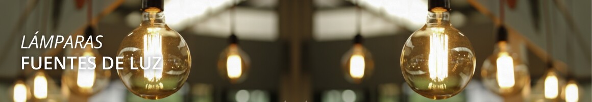 Lámparas - Fuentes de luz