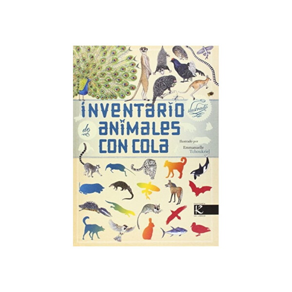 Inventario ilustrado de Animales con cola Única
