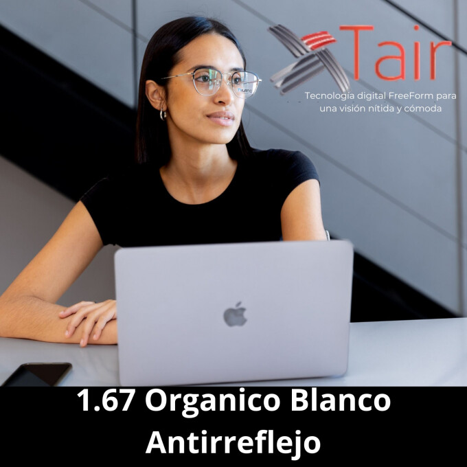 Multifocales Tair Mobile Max 1.67 Organico Blanco Antirreflejo