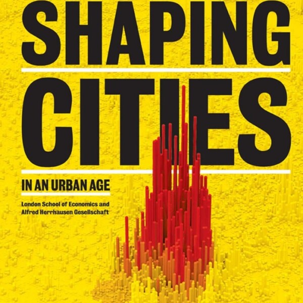 Shaping Cities Shaping Cities