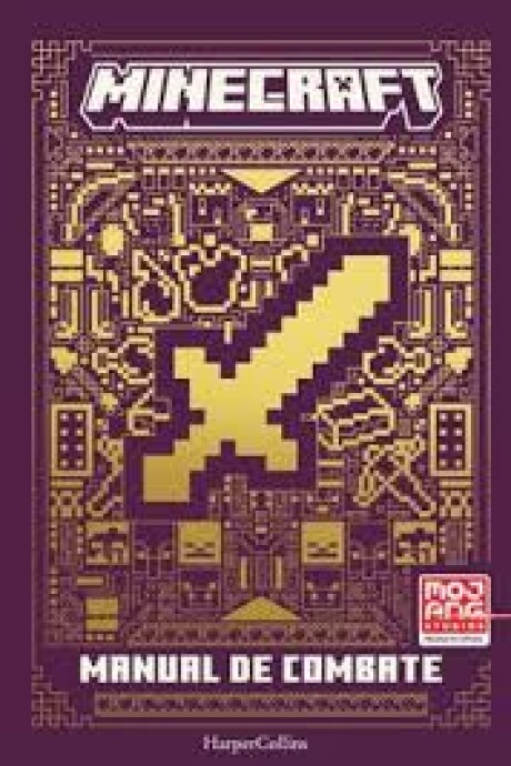 MINECRAFT. MANUAL DE COMBATE MINECRAFT. MANUAL DE COMBATE