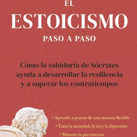 EL ESTOICISMO PASO A PASO EL ESTOICISMO PASO A PASO