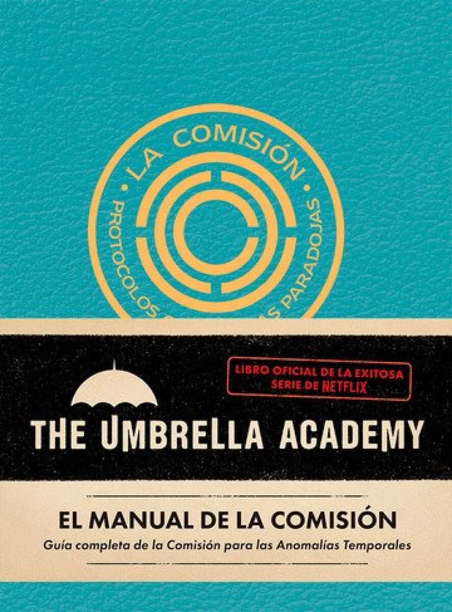 EL MANUAL DE LA COMISION THE UMBRELLA ACADEMY 