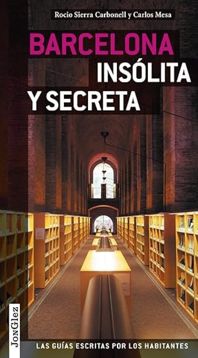 BARCELONA INSOLITA Y SECRETA 