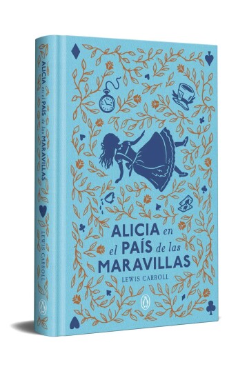 Alicia en el país de las maravillas. Edición especial en tapa dura Alicia en el país de las maravillas. Edición especial en tapa dura