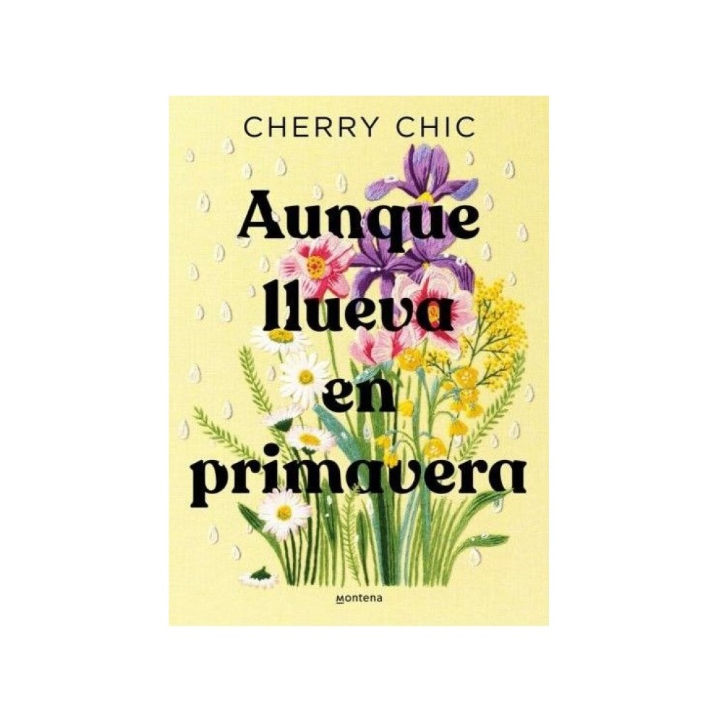 AUNQUE LLUEVA EN PRIMAVERA AUNQUE LLUEVA EN PRIMAVERA