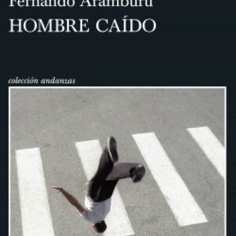 HOMBRE CAIDO HOMBRE CAIDO