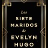 Los Siete Maridos De Evelyn Hugo (tapa Dura) Los Siete Maridos De Evelyn Hugo (tapa Dura)