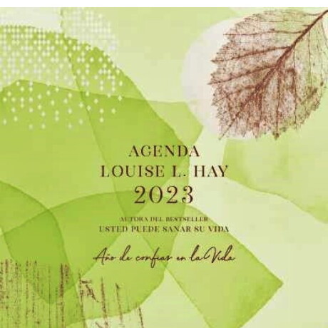 AGENDA LOUISE L HAY 2023 AGENDA LOUISE L HAY 2023