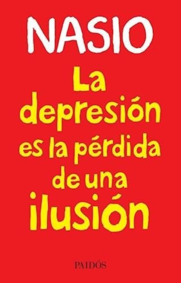 LA DEPRESION ES LA PERDIDA DE UNA ILUSION 